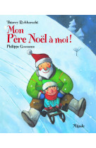 Mon pere noel a moi