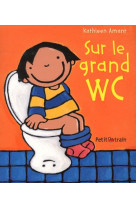 Sur le grand wc