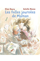 Folles journees de maman