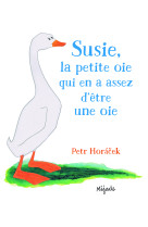 Susie la petite oie qui en assez d'etre une oie