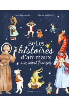 Belles histoires d'animaux avec saint françois