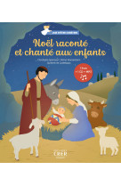 Noël raconté et chanté aux enfants - joie d'être chrétien