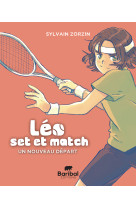 Léo, set et match