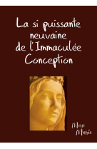 La si puissante neuvaine de l'immaculée conception