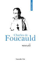 Prier 15 jours avec charles de foucauld