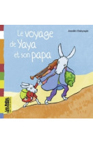 Le voyage de yaya et son papa