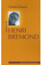 Petite vie de henri bremond (1865-1933)