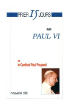 Prier 15 jours avec paul vi