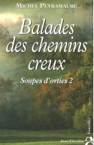 Balades des chemins creux, tome 2