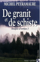 De granit et de schiste, tome 3