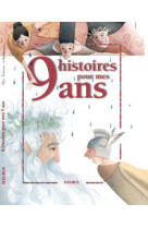 09 histoires pour mes 9 ans (+ cd)