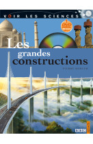 Les grandes constructions