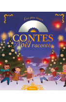 Les plus beaux contes de noel racontes (+cd)