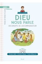 Année 1 - dieu nous parle - documents de l'accompagnateur +cd