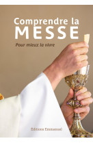 Comprendre la messe