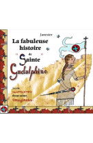 L'histoire epoustouflante de sainte gudulphine