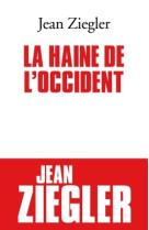 La haine de l'occident