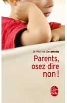 Parents, osez dire non !