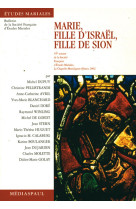 Marie fille d'israel, fille de sion