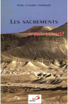 Sacrements, a quoi ca sert? (les)