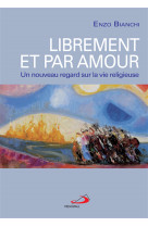 Librement et par amour