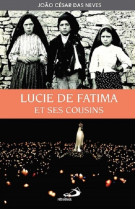 Lucie de fatima et ses cousins