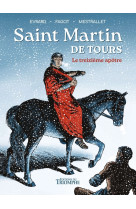 Saint martin de tours, le treizième apôtre