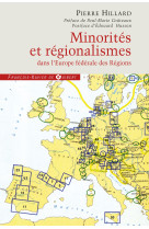 Minorités et régionalismes dans l'europe fédérale des régions