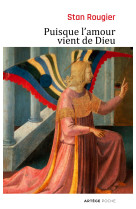 Puisque l'amour vient de dieu