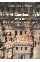 Nicée et constantinople 324 et 381