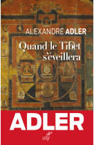 Quand le tibet s'eveillera