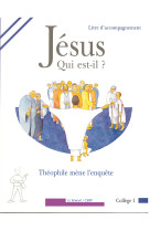 Jésus qui est-il ?