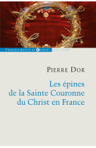 Les épines de la sainte couronne du christ en france