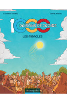 1000 raisons de croire_la bd !