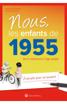 Nous, les enfants de 1955