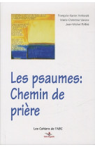 Les psaumes: chemin de prière