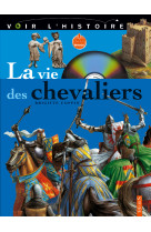 La vie des chevaliers