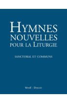 Hymnes nouvelles pour la liturgie (sanctoral et commun) avec dvd