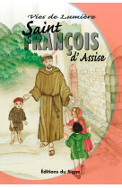 Vies de lumière - saint françois d'assise