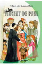 Vies de lumière vincent de paul