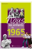 Nous, les enfants de 1965