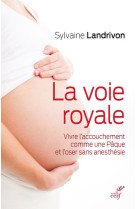 La voie royale