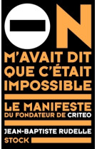 On m'avait dit que c'était impossible