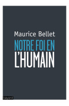 Notre foi en l'humain