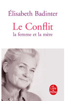 Le conflit : la femme et la mère