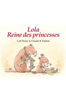 Lola reine des princesses