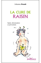 N°47 la cure de raisin