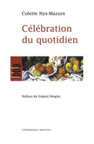 Célébration du quotidien