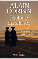 Histoire du silence (espaces libres - histoire)