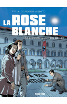 La rose blanche